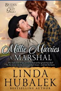 Millie Marries a Marshal by Linda K. Hubalek